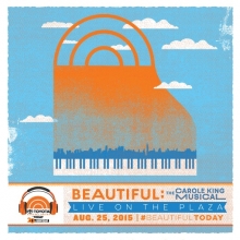 Beautiful: The Carole King Musical on the Plaza 