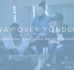 "Way Over Yonder" (Acoustic Cover)